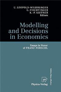 Modelling and Decisions in Economics