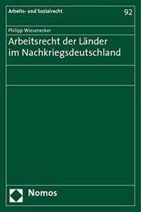 Arbeitsrecht Der Lander Im Nachkriegsdeutschland