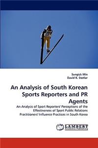 Analysis of South Korean Sports Reporters and PR Agents