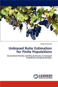 Unbiased Ratio Estimation for Finite Populations