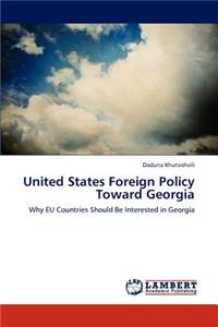 United States Foreign Policy Toward Georgia