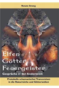 Elfen, Götter, Feuergeister