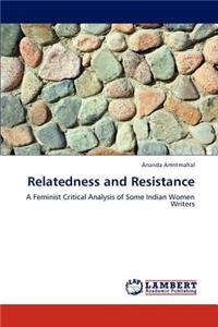 Relatedness and Resistance