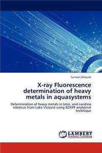 X-ray Fluorescence determination of heavy metals in aquasystems