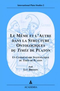 Le Meme Et l'Autre Dans La Structure Ontologique Du Timee de Platon