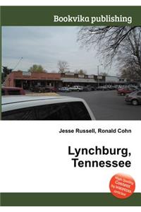 Lynchburg, Tennessee