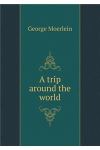 A trip around the world