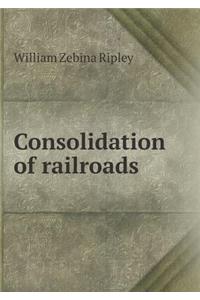 Consolidation of Railroads