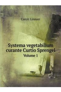 Systema Vegetabilium Curante Curtio Sprengel Volume 1