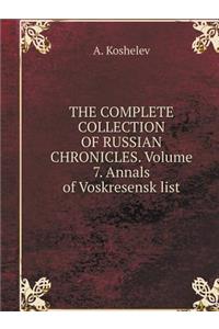 The Complete Collection of Russian Chronicles. Volume 7. Annals of Resurrection List