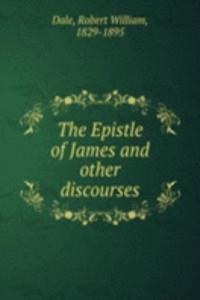 Epistle of James and other discourses