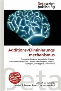 Additions-/Eliminierungsmechanismus
