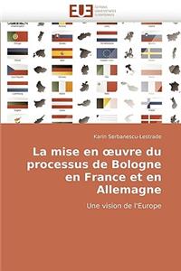 Mise En Uvre Du Processus de Bologne En France Et En Allemagne