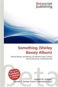 Something (Shirley Bassey Album)