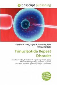 Trinucleotide Repeat Disorder