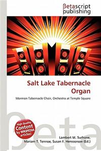 Salt Lake Tabernacle Organ