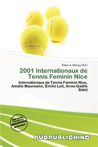 2001 Internationaux de Tennis Feminin Nice