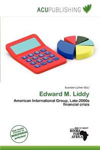 Edward M. Liddy