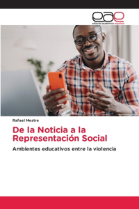 De la Noticia a la Representación Social