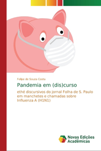 Pandemia em (dis)curso