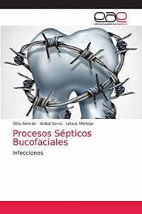 Procesos Sépticos Bucofaciales