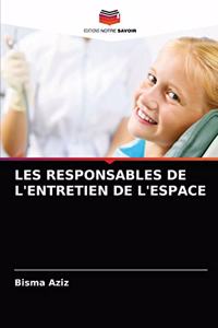 Les Responsables de l'Entretien de l'Espace