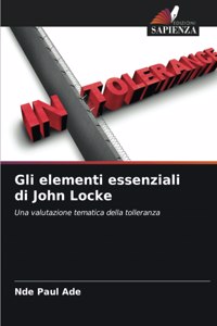 Gli elementi essenziali di John Locke