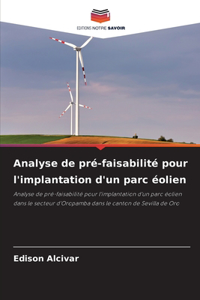 Analyse de pré-faisabilité pour l'implantation d'un parc éolien