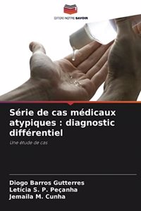 Série de cas médicaux atypiques