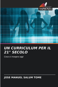 Curriculum Per Il 21° Secolo