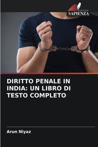 Diritto Penale in India: Un Libro Di Testo Completo