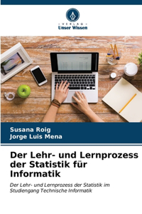 Lehr- und Lernprozess der Statistik für Informatik