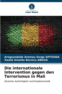internationale Intervention gegen den Terrorismus in Mali