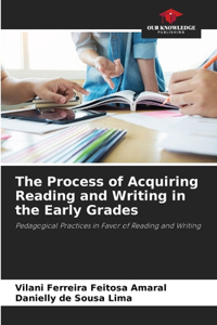 Process of Acquiring Reading and Writing in the Early Grades