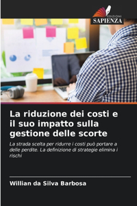riduzione dei costi e il suo impatto sulla gestione delle scorte