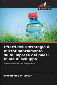Effetti della strategia di microfinanziamento sulle imprese dei paesi in via di sviluppo