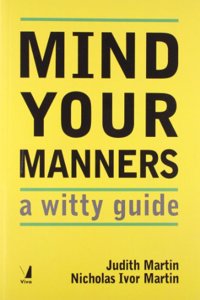 Mind Your Manners: A Witty Guide