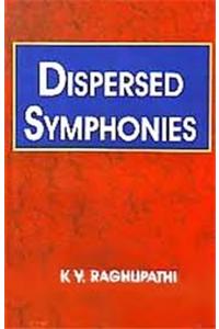 Dispersed Symphonies