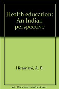 Health Education An Indian Perspective