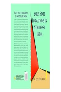 Early State Formations in Northeast India