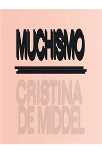Cristina de Middel: Muchismo