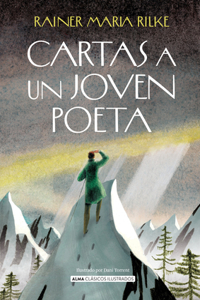 Cartas a Un Joven Poeta / Letters to a Young Poet
