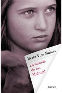 La Mirada de Los Mahuad