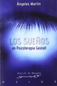 Los suenos en Psicoterapia Gestalt: Teoria y practica