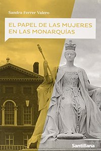 El papel de las mujeres en las monarquias