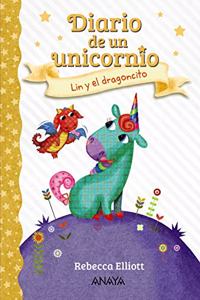 Diario de un unicornio 2. Lin y el dragoncito (Spanish Edition)