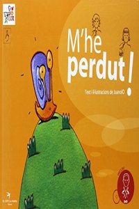 M'he perdut!