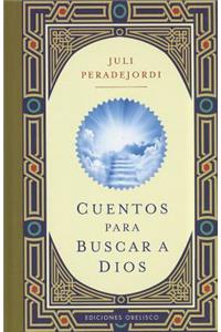 Cuentos Para Buscar A Dios