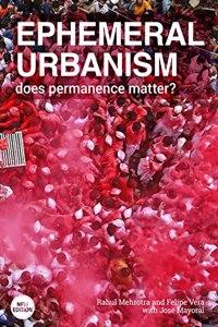 Ephemeral Urbanism