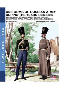 Uniforms of Russian Army during the years 1825-1855. Vol. 4